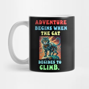 Adventure begins when the cat decides to climb Mug